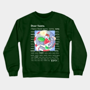 Dear Santa Crewneck Sweatshirt